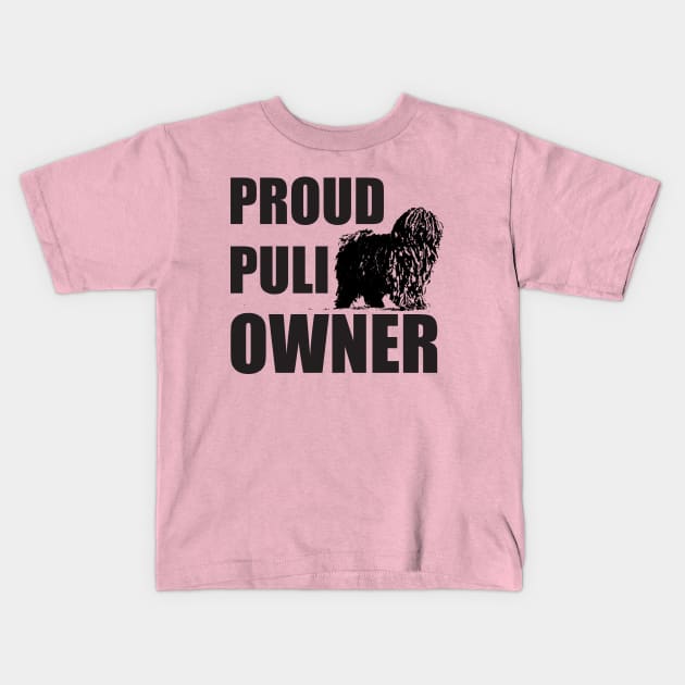 Proud Puli Owner Kids T-Shirt by Korry